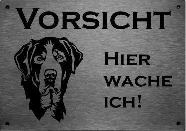 Edelstahl Warnschild Großer Schweizer Sennenhund VORSICHT Hier wache ich!