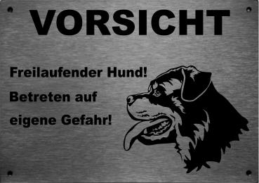 Edelstahl Warnschild Rottweiler VORSICHT Freilaufender Hund! Betreten auf eigene Gefahr!